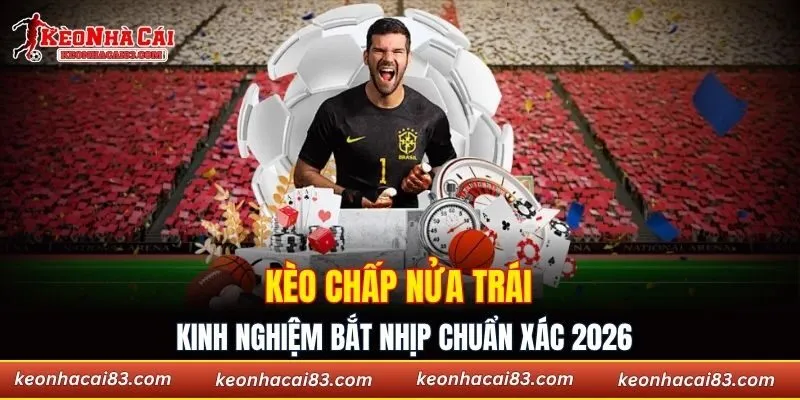 Kèo chấp nửa trái